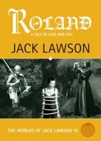 Roland: A Tale of Love and Evil 1737806118 Book Cover