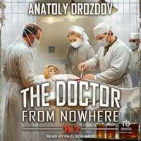 The Doctor from Nowhere: Book One B0G63N1L9R Book Cover