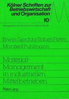 Material-Management in Industriellen Mittelbetrieben: Ergebnisse Einer Explorativen Empirischen Studie 3820455906 Book Cover