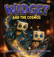 Widget and the Cosmos B0HJ16S754 Book Cover