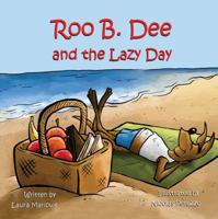 Roo B. Dee and the Lazy Day 1612251374 Book Cover