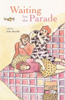 Waiting for the Parade (Plays in print 1980) 0889221839 Book Cover