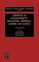 Advances in Accountability, Regulation, Research, Gender and Justice (Advances in Public Interest Accounting) (Advances in Public Interest Accounting) 0762305185 Book Cover