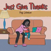 Just Give Thanks 1546242767 Book Cover