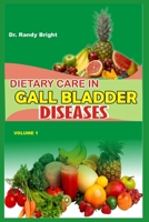Dietary Care in Gall Bladder Diseases: The Dietitian's Approach 1712289543 Book Cover