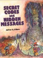 Secret Codes and Hidden Messages 1563976528 Book Cover