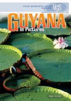 Guyana in Pictures (Visual Geography (Twenty-First Century)) 1575059630 Book Cover