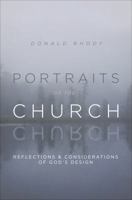 Portraits of the Church 1613460856 Book Cover