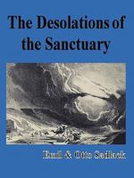 The Desolations of the Sanctuary 0557275989 Book Cover