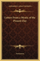 Letters From a Mystic of the Present Day 1020290404 Book Cover