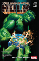 Immortal Hulk Vol. 5: Breaker Of Worlds 1302916688 Book Cover