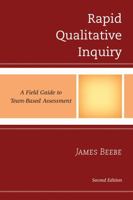 Rapid Qualitative Inquiry: A Field Guide to Team-Based Assessment 0759123209 Book Cover