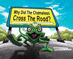 Why Did The Chameleon Cross The Road? In Uganda! 9970747096 Book Cover