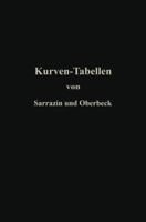 Taschenbuch Zum Abstecken Von Kreisbogen Mit Und Ohne Ubergangskurven Fur Eisenbahnen, Strassen Und Kanale 3662420600 Book Cover