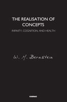 The Realisation of Concepts: Infinity, Cognition, and Health 1782200703 Book Cover