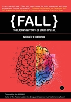Fall: 16 Reasons why 90% of Start-ups Fail 9393508275 Book Cover