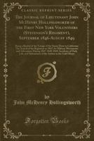 The Journal of Lieutenant John McHenry Hollingsworth of the First New York Volunteers (Stevenson's Regiment), September 1846-August 1849: Being a Recital of the Voyage of the Susan Drew to California; 0282326405 Book Cover