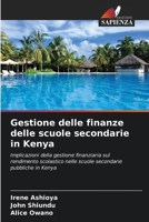Gestione delle finanze delle scuole secondarie in Kenya (Italian Edition) 6209018270 Book Cover