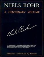 Niels Bohr: A Centenary Volume