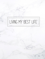 Living my best life: Inspirational Quote Sketchbook 1655911082 Book Cover