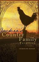 Jackie's Country Family Favorites 1426950942 Book Cover
