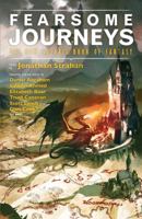 Fearsome Journeys: The New Solaris Book of Fantasy 1781081182 Book Cover