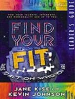 Find Your Fit: Dare to Act on Gods Design for You (Lifekeys for Teens) 0764221477 Book Cover