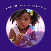 Las reglas de Dios para la vida: God's Rules For Life 1534629246 Book Cover