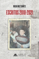 Escritos 2010-2021 (Portada Alternativa 1) B09L9TF8YF Book Cover