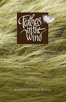 Feathers in the Wind 1461030870 Book Cover