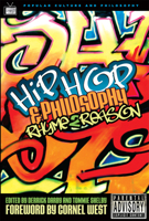 Hip-Hop and Philosophy: Rhyme 2 Reason 0812695895 Book Cover