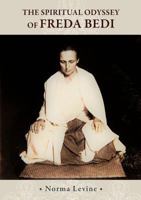 The Spiritual Odyssey of Freda Bedi: England, India, Burma, Sikkim, and Beyond 8878341606 Book Cover