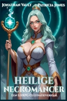 Heilige Necromancer (Dutch Edition) B0F7NNN22V Book Cover