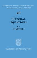 Integral Equations 0521100038 Book Cover