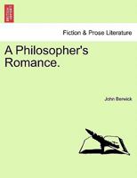 A Philosopher's Romance. 124119503X Book Cover