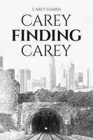 Carey Finding Carey 1732554366 Book Cover