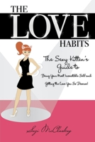The Love Habits 0615379281 Book Cover