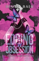 Edging Obsession: A Dark Wild Manic Erotic Ride 1958343161 Book Cover
