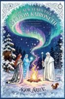 The New Year's Tale from Kaironeth: Queen Adelia, Polina, and the Guardians of Time and Seasons B0G4FN7SHN Book Cover