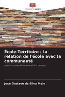 École-Territoire: la relation de l'école avec la communauté (French Edition) 6207747887 Book Cover