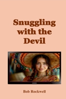 Snuggling with the Devil 1105774414 Book Cover