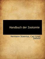 Handbuch Der Zootomie. Zweite Auflage. 0274745801 Book Cover