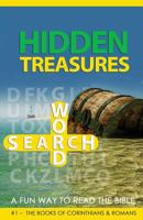Hidden Treasures Word Search - A Fun Way To Read The Bible: #1 - The Books of Corinthians & Romans 9769612316 Book Cover