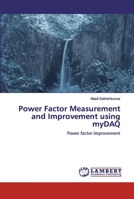 Power Factor Measurement and Improvement using myDAQ: Power factor Improvement 3659901768 Book Cover