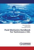 Fluid Mechanics Handbook For Technicians 2 ED. 3659487643 Book Cover