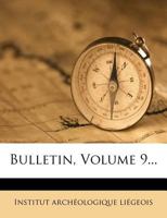 Bulletin, Volume 9... 1247007499 Book Cover