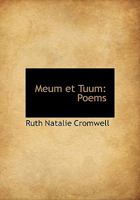 Meum et Tuum: Poems 0530874881 Book Cover