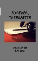 Forever, Thereafter B0HK2JCT65 Book Cover