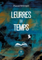 Leurres du temps B09HYYHPHZ Book Cover