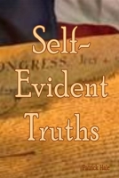 Self-Evident Truths 0359772455 Book Cover